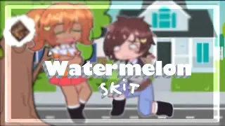 ⠀࣪. ᨳ  My mom packed me watermelon [] Gacha Skit [] FNaF [] 🍉 ♢[] ✦ 。°˖