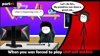 When You Was Forced To Play Unfair Mario-part-3