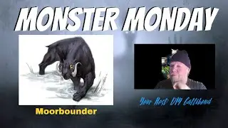 Monster Monday | Moorbounders and Homebrew Variations