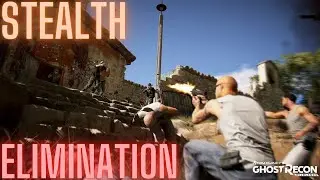 Ghost Recon Wildlands-Assistant Elimination-Stealth Gameplay