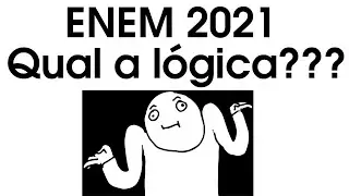 Qual a Lógica do ENEM?