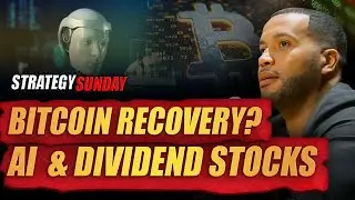Bitcoin Recovery, AI Stocks and Dividends