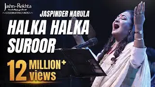 Ye Jo Halka Halka Suroor Hai | Jaspinder Narula | Jashn-e-Rekhta
