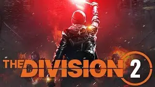 The Division 2. Вышла в релиз. Полное прохождение. Начало №1