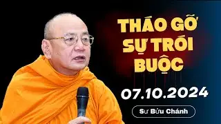 Tháo Gỡ Sự Trói Buộc Và Ngăn Che - HT Thích Bửu Chánh (07.10.2024)