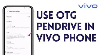 How To Use OTG Pendrive In Vivo Phone