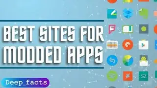 Best sites for mod apks 100% working mod apks |Deep_facts|