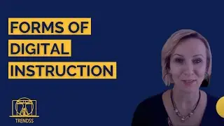 Forms of Digital Instruction
