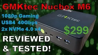 GMKtec NucBox M6 Review and Benchmarks