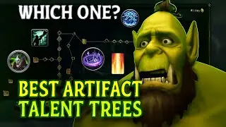 BEST Artifact Weapon Talent Trees - Legion Remix Guide (AOE, M+, Solo, Raids)