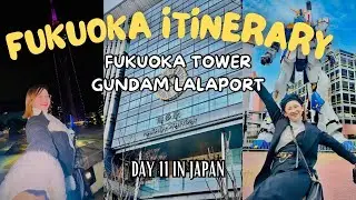 FUKUOKA ITINERARY|| EXPLORING FUKUOKA TOWER & GUNDAM PARK