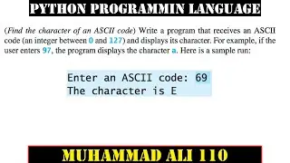 (Find the character of an ASCII code) | Write a program that receives an ASCII