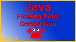 Java Floating-Point Comparison - double / float Variable Comparison with Epsilon - Java Programming