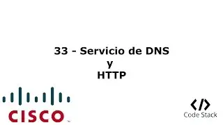 33 - Servicio de DNS y HTTP [Packet Tracer 7.0]