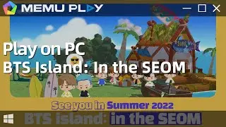 Download and Play BTS Island: In the SEOM on PC with MEmu