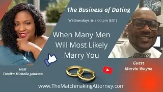 When Many Sought After Men are Most Likely to Marry