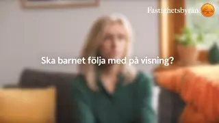 Lilla Flytthjälpen - Gå på visning med barn