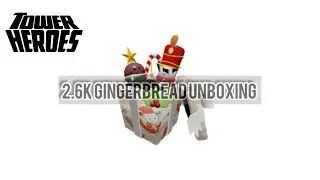 Gambling 2.6k Gingerbread on the Christmas crate | Tower Heroes Roblox