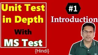 1. MSTest unit testing c#  introduction | Unit Testing in depth with MSTest