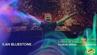 ilan Bluestone live at A State Of Trance 1000 (Krakow - Poland) 