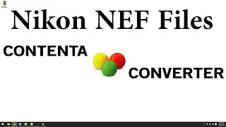 Converting NEF Files (Nikon RAW photos)