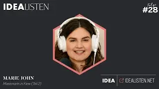 IDEALISTEN #28: Marie John, Missionarin in Kiew (Teil 2)