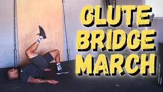 Movement Demo | Glute Bridge March