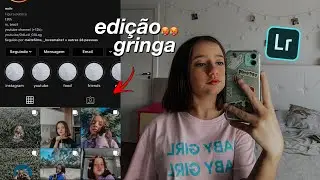 como eu edito minhas fotos (estilo gringo & como usar presets)🥵✨