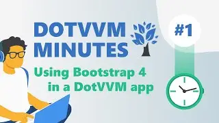 DotVVM Minutes #1: Using Bootstrap 4 in a DotVVM app