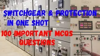 IMPORTANT 100 MCQS  ON SWITCHGEAR & PROTECTION