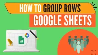Group ROWS in Google Sheets | Grouping ROWS in Google Sheets | How to group rows in Google Sheets