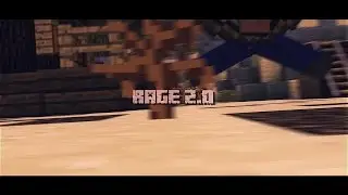 RAGE ϟ 2.0 by Stone (720p60fps)