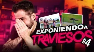 COMENTANDO "EXPONIENDO A TRAVIESOS" #4
