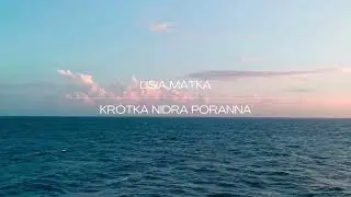 Lisia Matka - Krótka Nidra Poranna