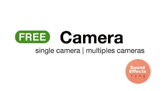 Camera Cameras Sound Effects Free Download