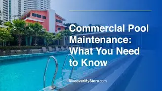 Commercial Pool Maintenance: What You Need To Know
