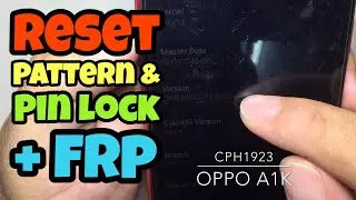 Cara Hapus PIN atau POLA OPPO A1K & FRP CPH1923 No Auth No Server // Tarik Murah? Hargai Jasamu!