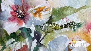Poured Petals! Watercolor Pouring Tutorial