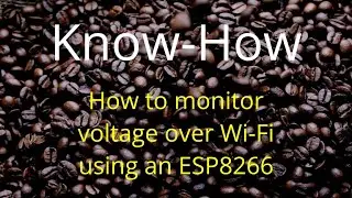 How to monitor voltage over Wi-Fi using an ESP8266