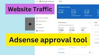 Drive traffic on website and adsense approval tool plus adsteera earnings