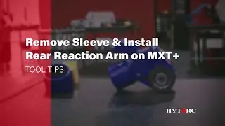 Install Rear Reaction Arm on MXT+
