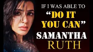 Samantha Ruth Prabhu Discloses Life Purpose Tips