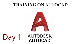 AutoCAD Basic Fundamentals Day 1 | Introduction | Navigation, Basic Draw and Modify Tools
