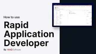 How to use Rapid Application Developer by MAQ Software