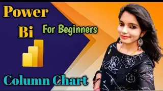 How to create Clustered Column Chart in Power Bi | Power Bi for Beginners