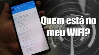 Quem está no meu WiFi?