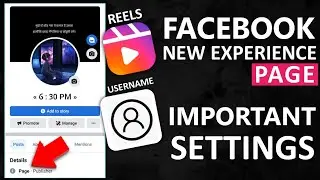 facebook new experience page Update | profile page settings | reels option not showing |Edit Button