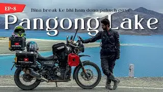 Badi Mushkil se ham dono pahunche pangong lake | Raste main ho gaye break fail | Ladakh ride Ep - 8