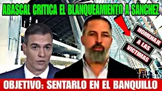 SANTIAGO ABASCAL DENOUNCES THE WHITEWASHING OF SÁNCHEZ AT THE TRIBUTE AND VOWS TO HAVE HIM FACE A...