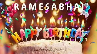 Ramesabhai Happy Birthday Song – Happy Birthday to You!